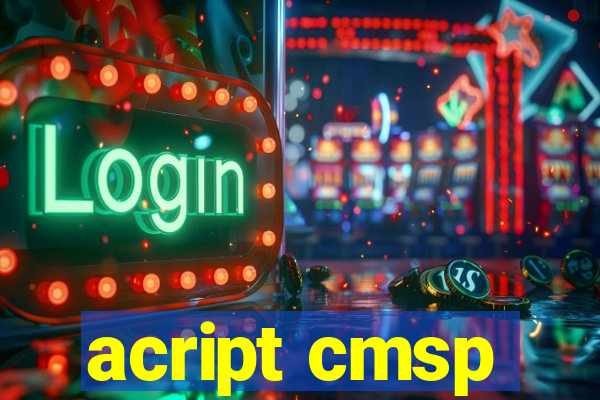 acript cmsp