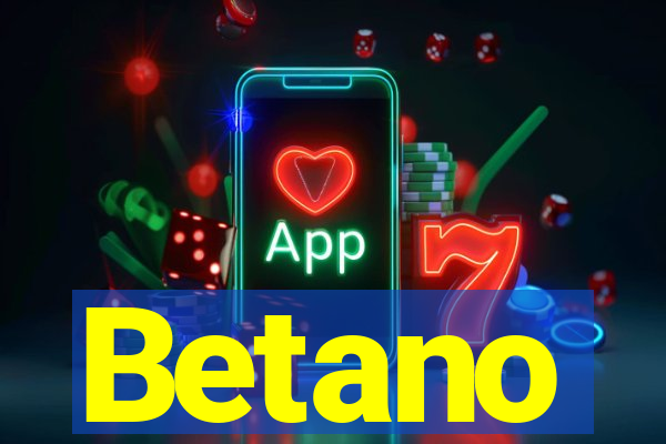 Betano