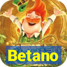 Betano