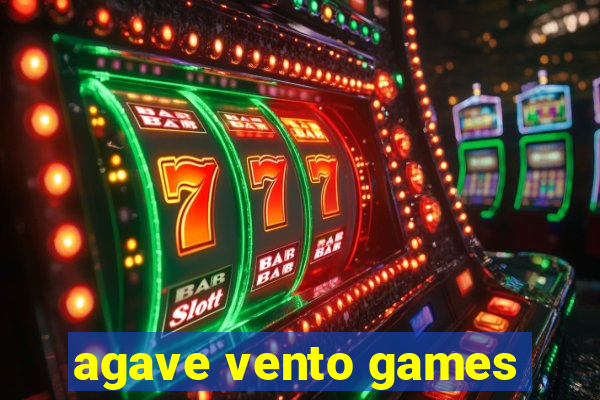 agave vento games