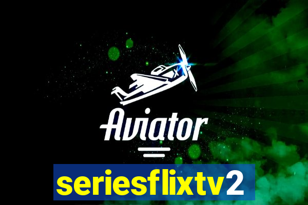 seriesflixtv2