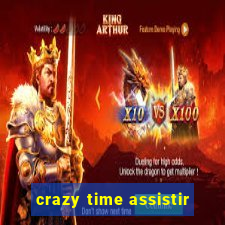 crazy time assistir