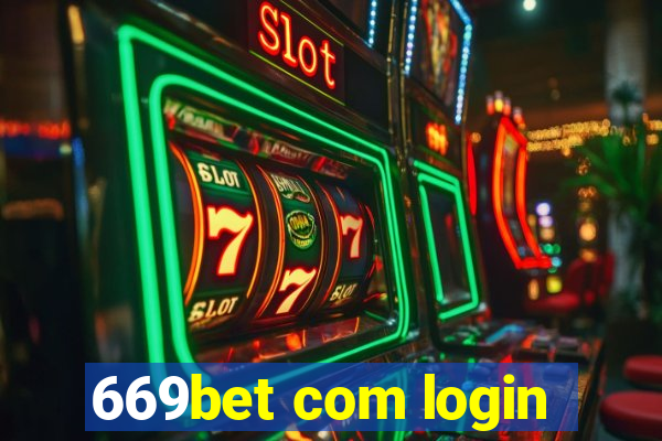 669bet com login