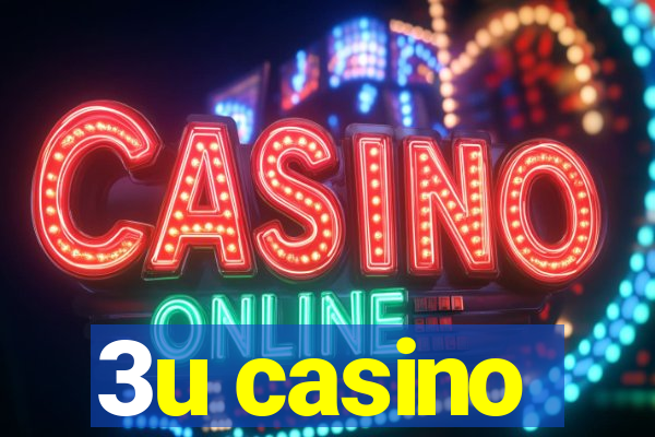 3u casino