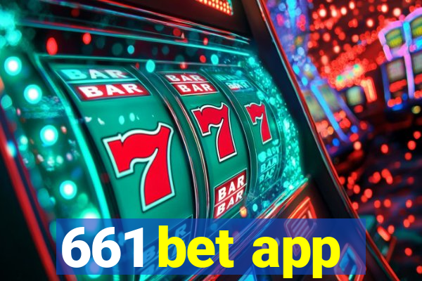 661 bet app