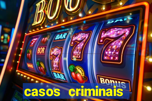 casos criminais para ler pdf