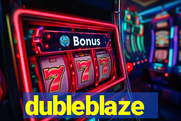 dubleblaze