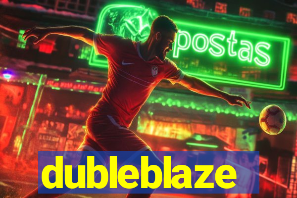 dubleblaze