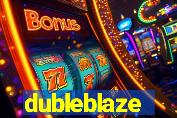 dubleblaze