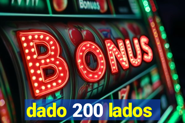 dado 200 lados