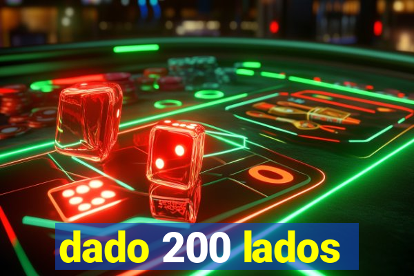 dado 200 lados