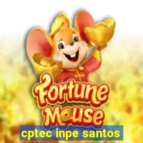 cptec inpe santos