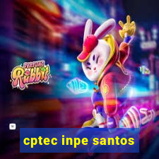 cptec inpe santos