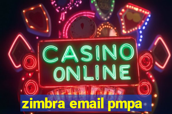 zimbra email pmpa