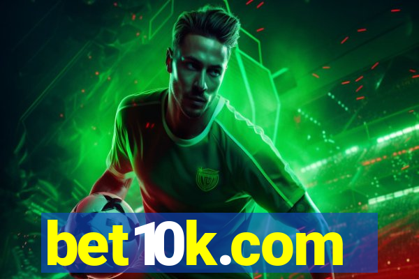 bet10k.com