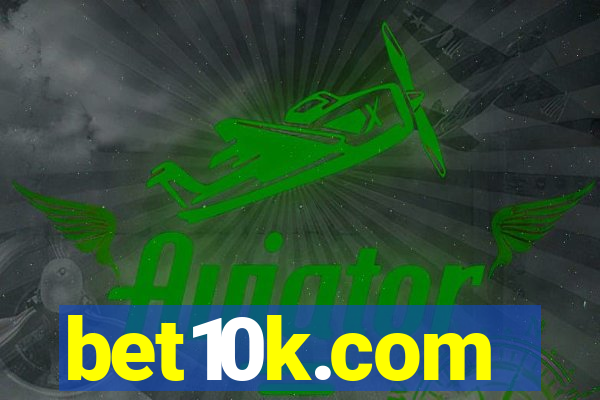 bet10k.com