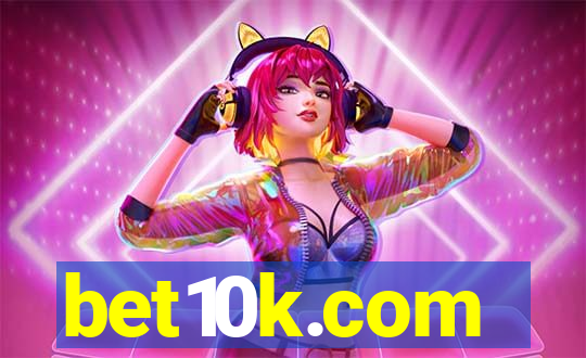 bet10k.com