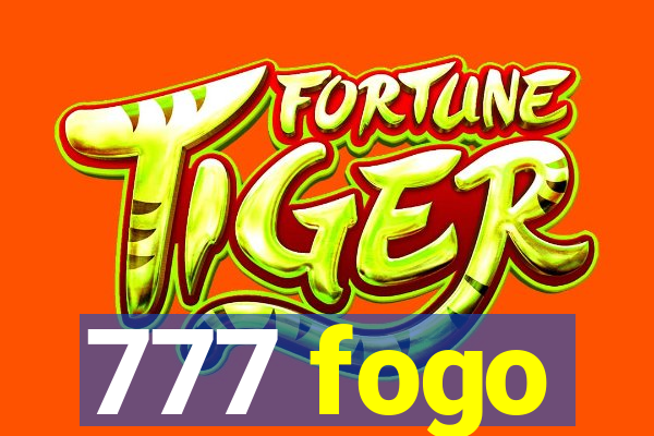 777 fogo