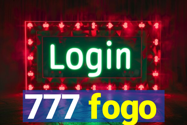 777 fogo