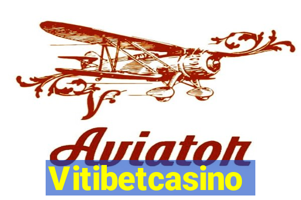 Vitibetcasino