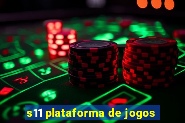 s11 plataforma de jogos