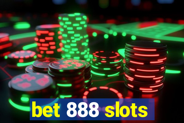 bet 888 slots