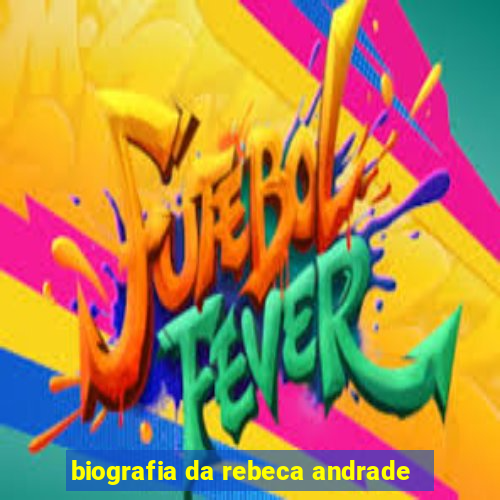 biografia da rebeca andrade