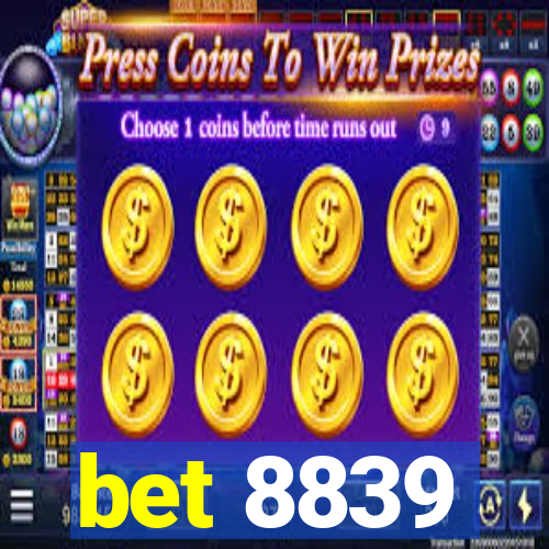 bet 8839