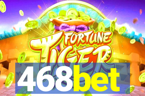 468bet