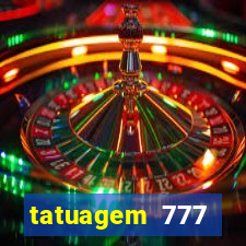 tatuagem 777 significado no crime