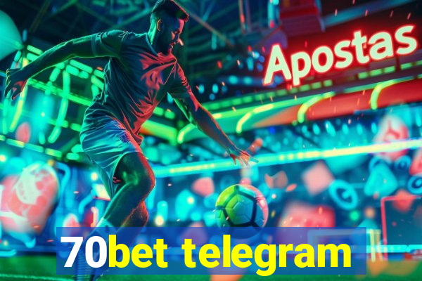 70bet telegram