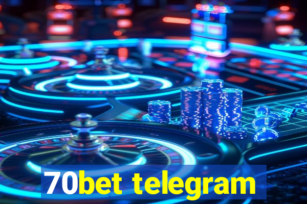 70bet telegram