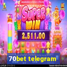 70bet telegram