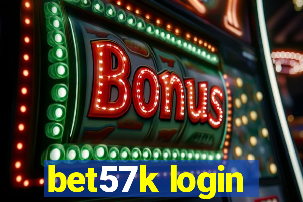 bet57k login