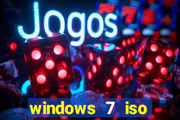 windows 7 iso download 32 bits pt-br