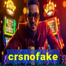 crsnofake