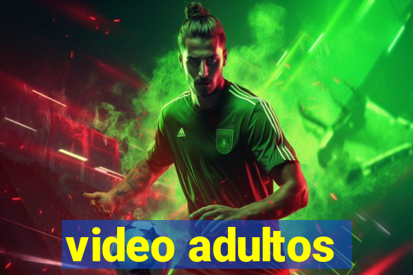 video adultos