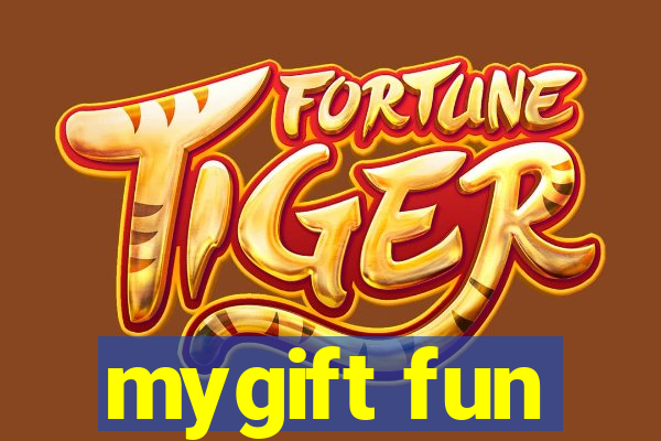 mygift fun