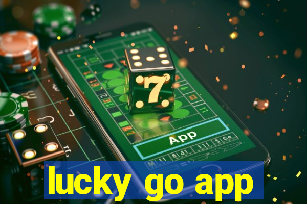 lucky go app