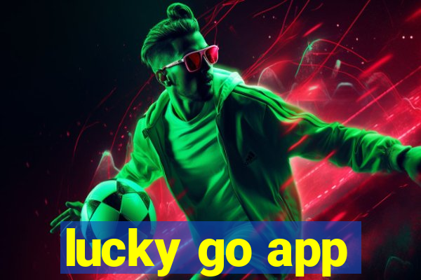 lucky go app