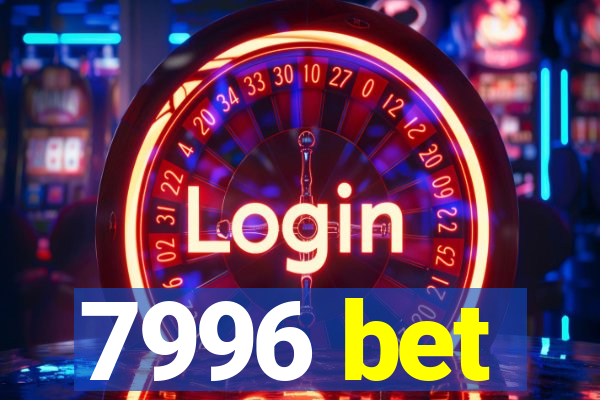 7996 bet