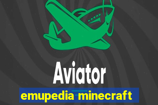 emupedia minecraft