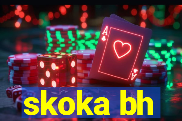 skoka bh