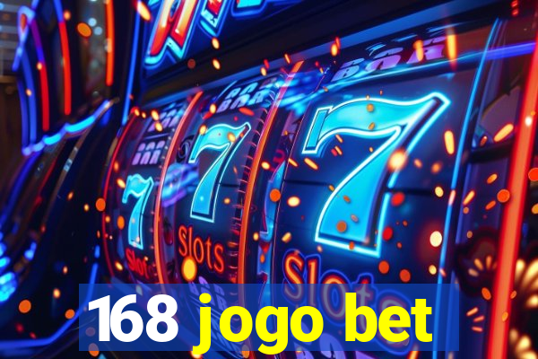 168 jogo bet