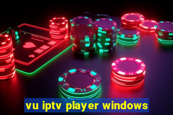 vu iptv player windows