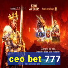 ceo bet 777