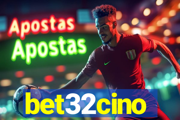 bet32cino