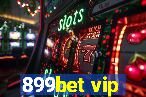 899bet vip