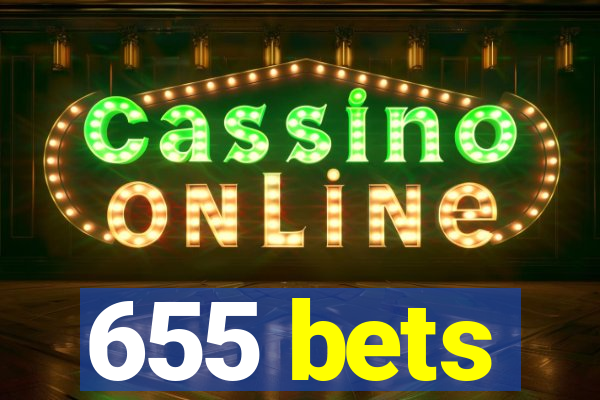 655 bets