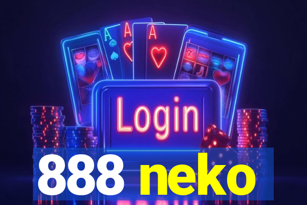 888 neko